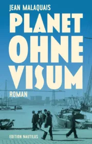  978-3-96054-294-0;Malaquais-Planet ohne Visum.jpg - Bild