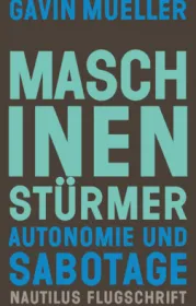  978-3-96054-307-7;Mueller-Maschinenstürmer.jpg - Bild