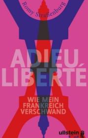  978-3-96101-035-6;Straßenburg-Adieu, Liberté.jpg - Bild