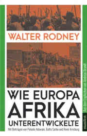  978-3-96156-126-1;Rodney-WieEuropaAfrikaUnterentwickelte.jpg - Bild