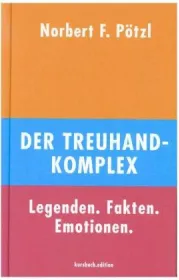  978-3-96196-065-1;Pötzl-Der Treuhand-Komplex.jpg - Bild