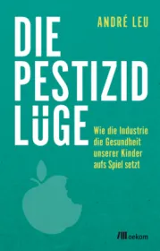  978-3-96238-013-7;Leu-Pestizidlüge.jpg - Bild
