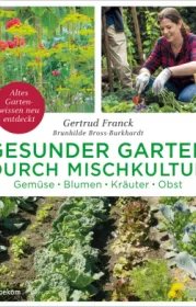  978-3-96238-101-1;Franck-Gesunder Garten durch Mischkultur.jpg - Bild