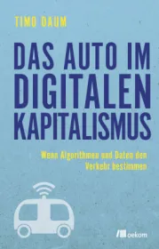  978-3-96238-141-7;Daum-Das Auto im digitalen Kapitalismus.jpg - Bild