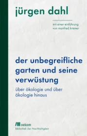  978-3-96238-184-4;Dahl-Der unbegreifliche Garten.jpg - Bild