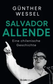  978-3-96289-196-1;Wessel-SalvadorAlljende.jpg - Bild