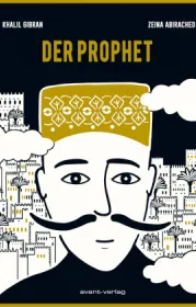  978-3-96445-110-1;Gibran+Abirached-Der Prophet.jpg - Bild