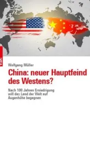  978-3-96488-174-8;Müller-China-NeuerHauptfeindDesWestens.jpg - Bild