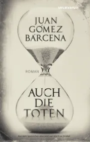 978-3-96639-058-3;Bárcena-AuchDieToten.jpg - Bild