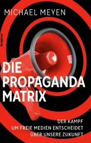  978-3-96789-020-4;Meyen-DiePropagandaMatrix.jpg - Bild