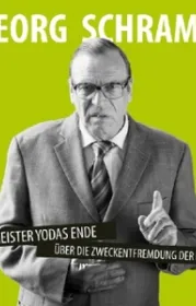 978-3-9810337-1-7;Schramm-GeorgMeister-Yodas-Ende.jpg - Bild