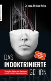 978-3-9814048-8-3;Nehls-DasIndoktinierteGehirn.jpeg - Bild