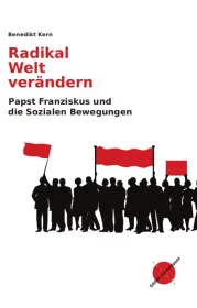  978-3-9816982-7-5;Kern-Radikal Welt verändern.jpg - Bild