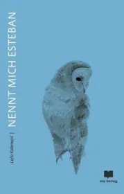  978-3-9819998-5-3;Kalamujic-NenntMichEsteban.jpg - Bild