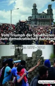  978-3-9820783-0-4;Schindler-Vom Triumph der Sandinisten zum demokratischen Aufstand.jpg - Bild