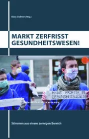  978-3-9822036-4-5;Dallmer-MarktZerfrisstGesundheitswesen.jpg - Bild
