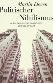  978-3-98514-079-4;Eleven-PolitischerNihilismus.jpg - Bild