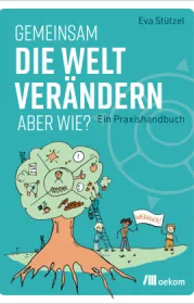  978-3-98726-032-2;GemeinsamDieWeltVerändern.jpg - Bild