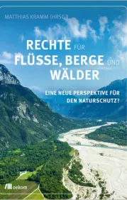 Rechte für Flüsse, Berge und Wälder. Kramm 2023 - Bild