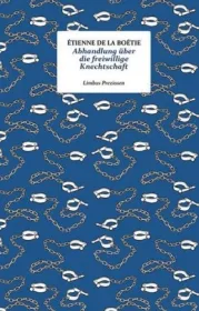  978-3-99039-150-1;La Boétier-Abhandlung über die freiwillige Knechtschaft.jpg - Bild