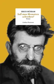 978-3-99039-226-3;Mühsam-SollManMemoirenSchreiben.jpg - Bild