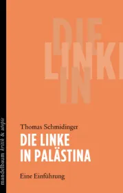  978-3-99136-511-2;Schmidinger-Die Linke in Palästina.jpg - Bild