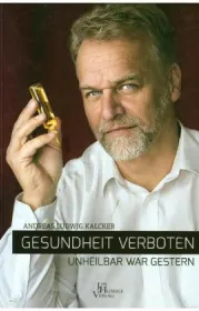  978-90-8879-156-7;Kalcker-GesundheitVerboten.jpg - Bild