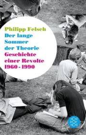  Felsch-Der lange-Sommer-der-Theorie.jpg - Bild