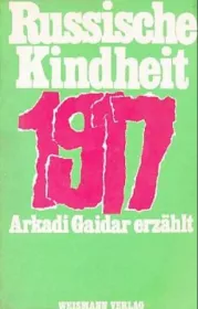  Gaidar-Russische Kindheit 1917.JPG - Bild