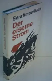  Serafimowitsch-Der eiserne Strom.JPG - Bild