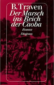  Traven-Der Marsch ins Reich der Caoba.jpg - Bild