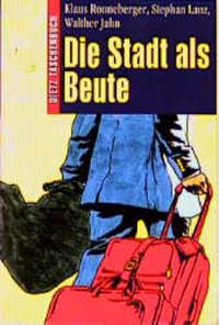  Ronneburger-DieStadtAlsBeute.jpg - Bild