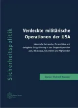 Verdeckte militärische Operationen der USA. Von Daniel Robert Kramer
