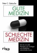  978-3-7423-0440-7;Gøtzsche-Gute-Medizin-schlechte-Medizin.jpg - Bild