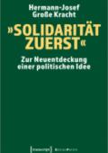  978-3-8376-5837-8;GroßeKracht-SolidaritätZuerst.jpg - Bild