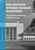  978-3-95908-465-9;Eisoldt-DasDeutscheHygienemuseum.jpg - Bild